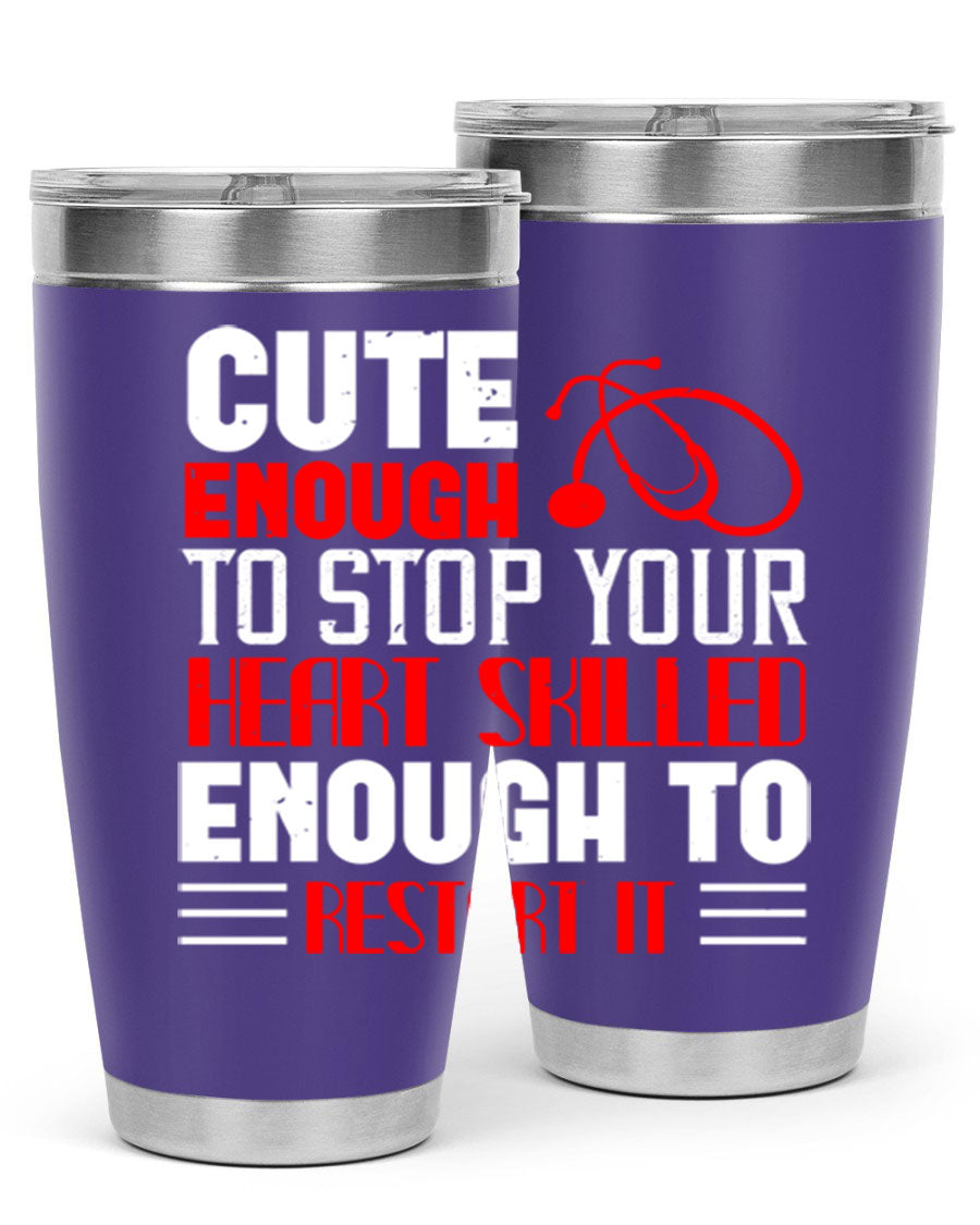 Cute enough to stop your Style 236# nurse tumbler in stainless steel with a vibrant design, perfect for hot and cold beverages.