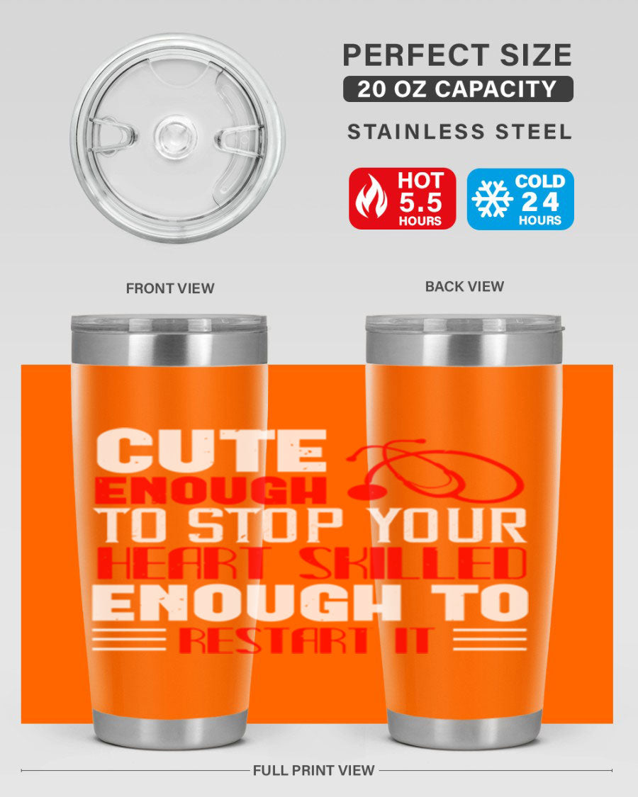 Cute enough to stop your Style 236# nurse tumbler in stainless steel with a vibrant design, perfect for hot and cold beverages.