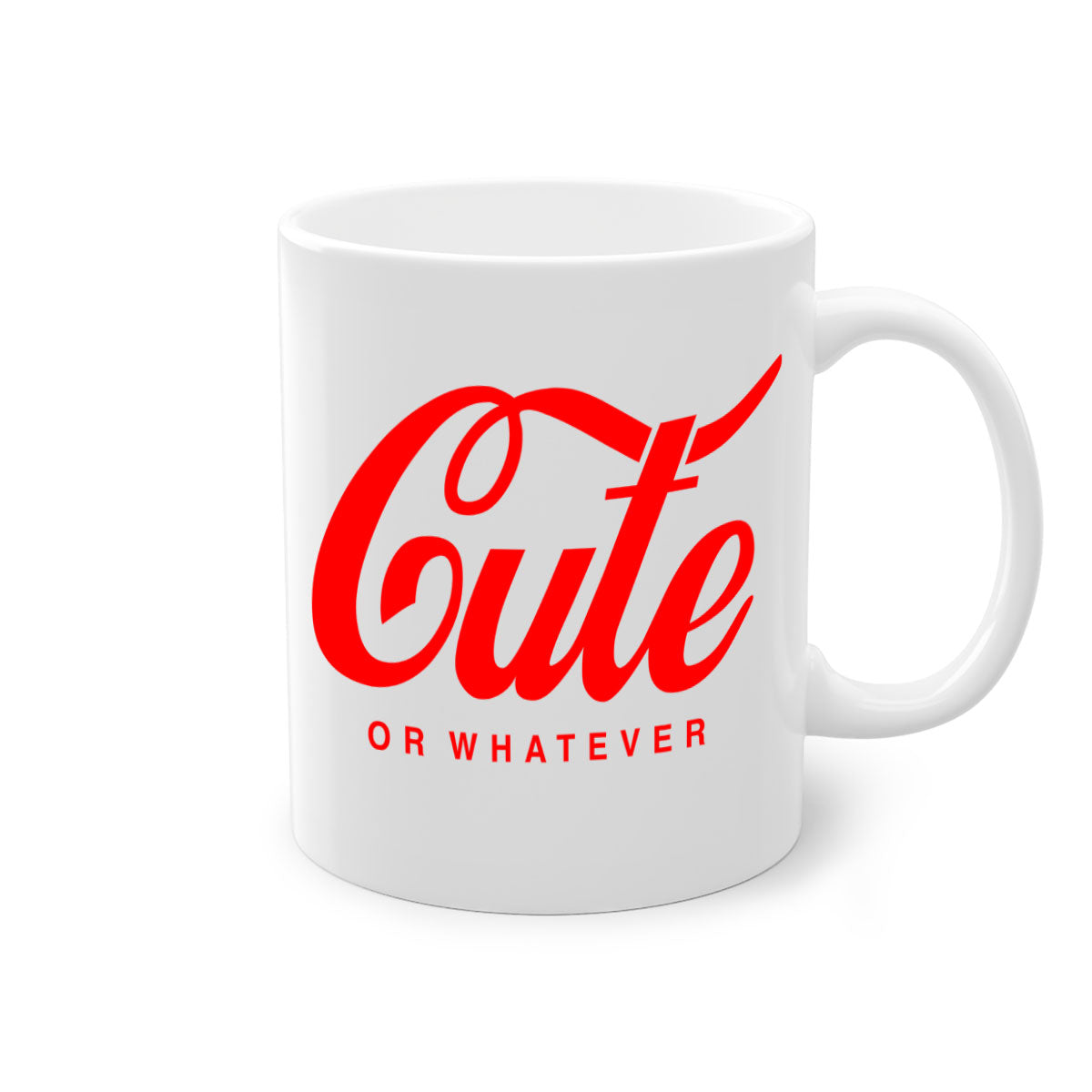 Cute or whatever 179# black words phrases mug with a glossy finish and colored handle, available in multiple colors.