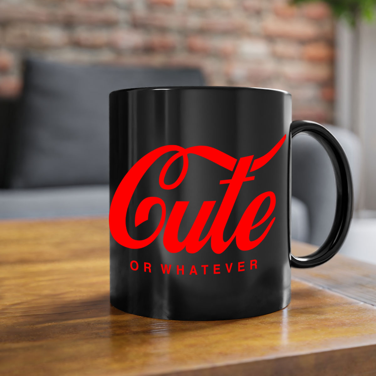 Cute or whatever 179# black words phrases mug with a glossy finish and colored handle, available in multiple colors.