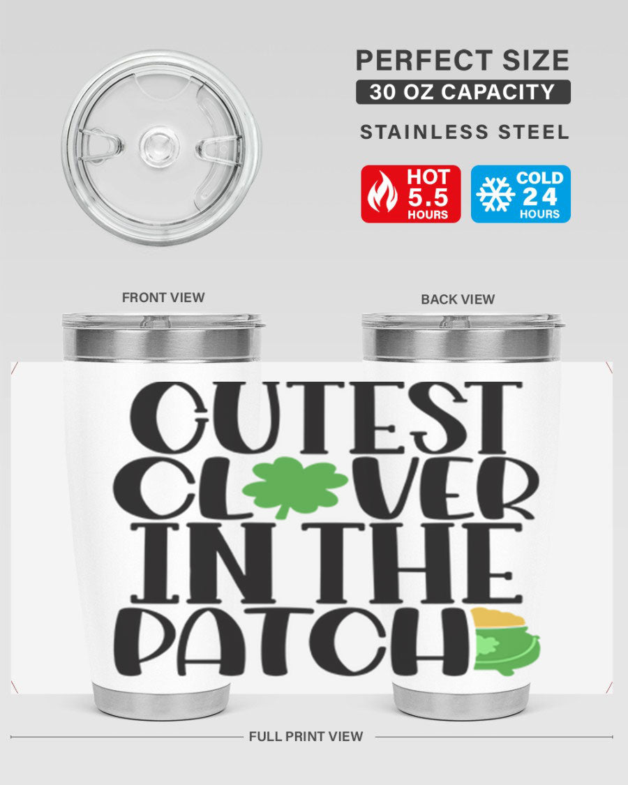 Cutest Clover In The Patch Style 102# tumbler featuring a vibrant clover design, perfect for St. Patrick's Day celebrations.
