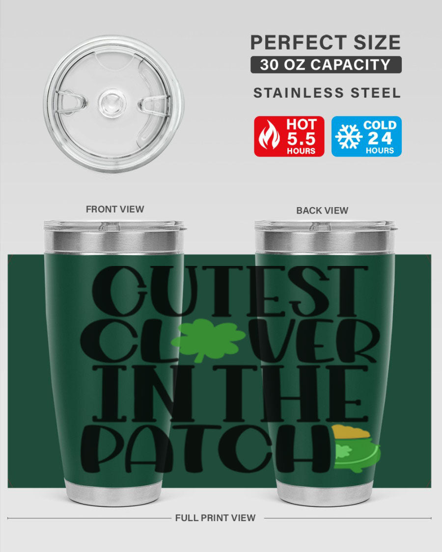 Cutest Clover In The Patch Style 102# tumbler featuring a vibrant clover design, perfect for St. Patrick's Day celebrations.