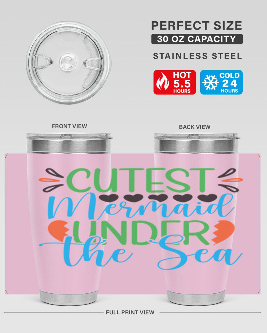 Cutest Mermaid Under The Sea tumbler featuring a vibrant mermaid design, available in 20oz and 30oz sizes, made of stainless steel.