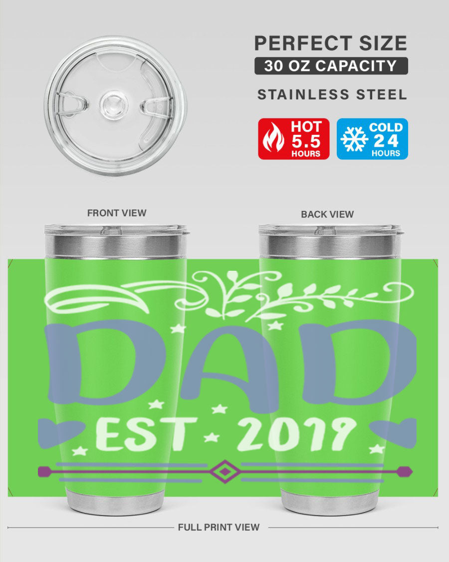 Dad Est 100# Tumbler in stainless steel with a drink-thru lid, available in 20oz and 30oz sizes, perfect for Father's Day.