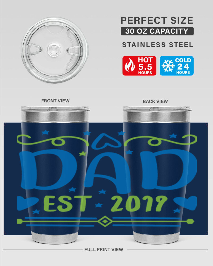 A stylish 'Dad est 99#' tumbler in stainless steel, showcasing its double wall vacuum design and drink-thru lid.