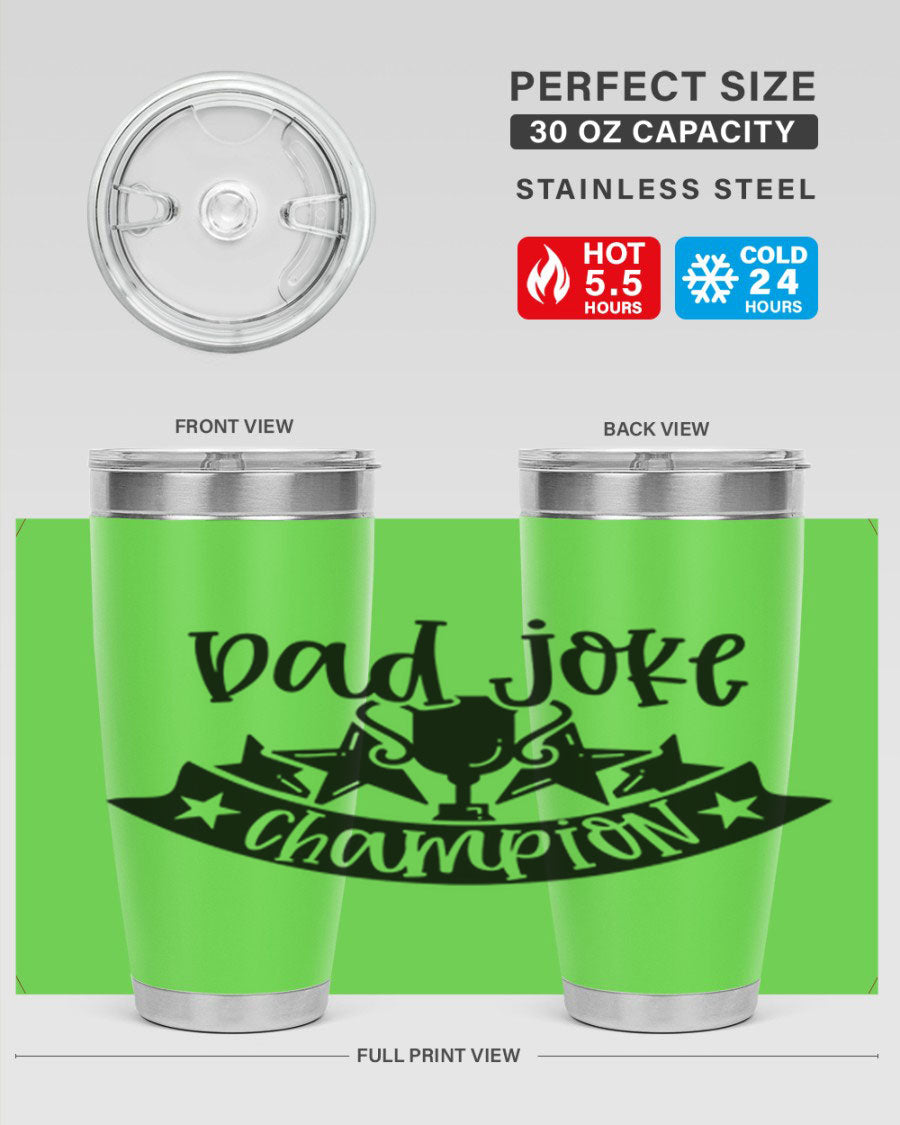 Dad Joke Champion 66# Tumbler in stainless steel with a humorous design, perfect for Father's Day gifts.