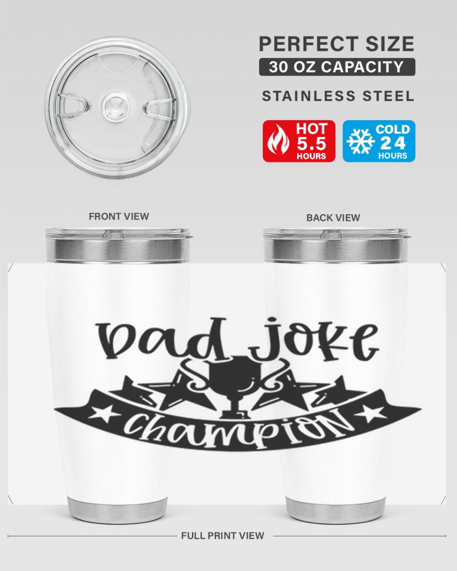 Dad Joke Champion 66# Tumbler in stainless steel with a humorous design, perfect for Father's Day gifts.