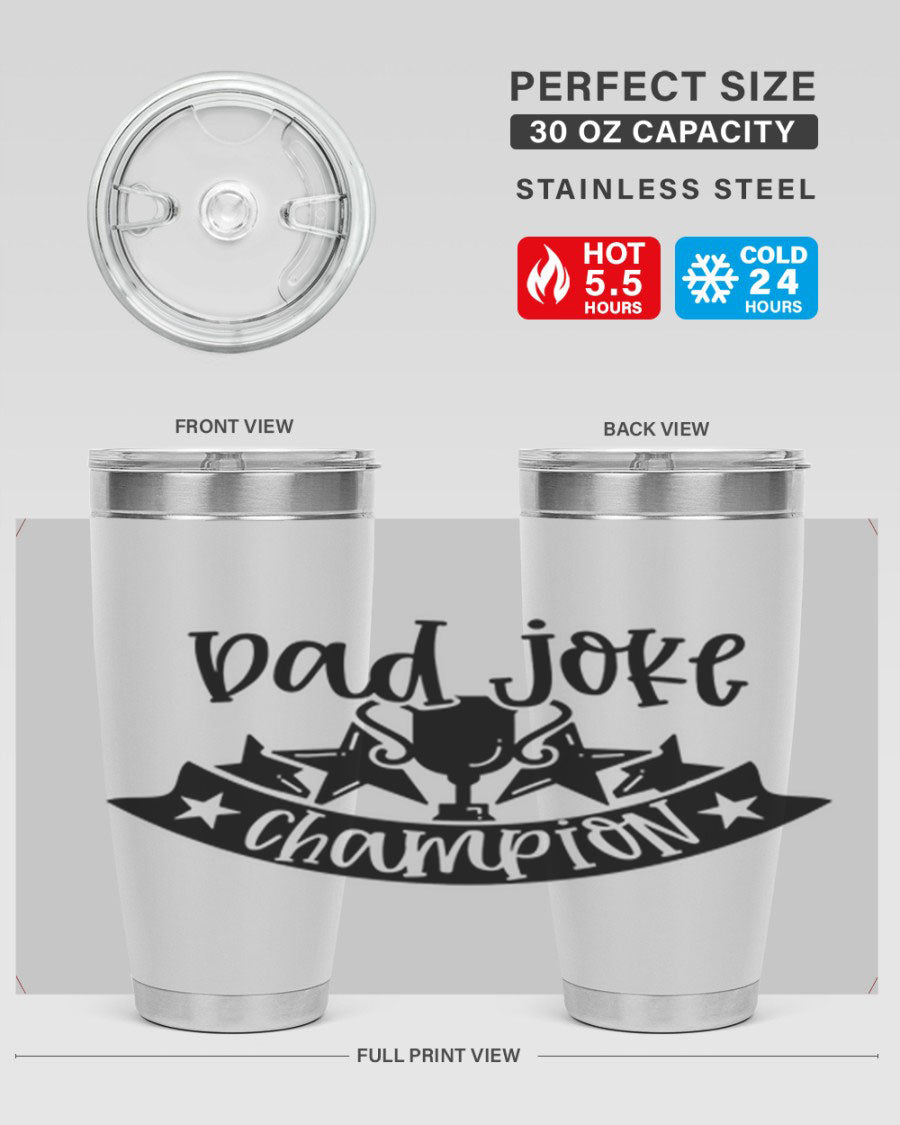 Dad Joke Champion 66# Tumbler in stainless steel with a humorous design, perfect for Father's Day gifts.