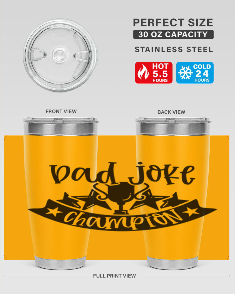 Dad Joke Champion 66# Tumbler in stainless steel with a humorous design, perfect for Father's Day gifts.