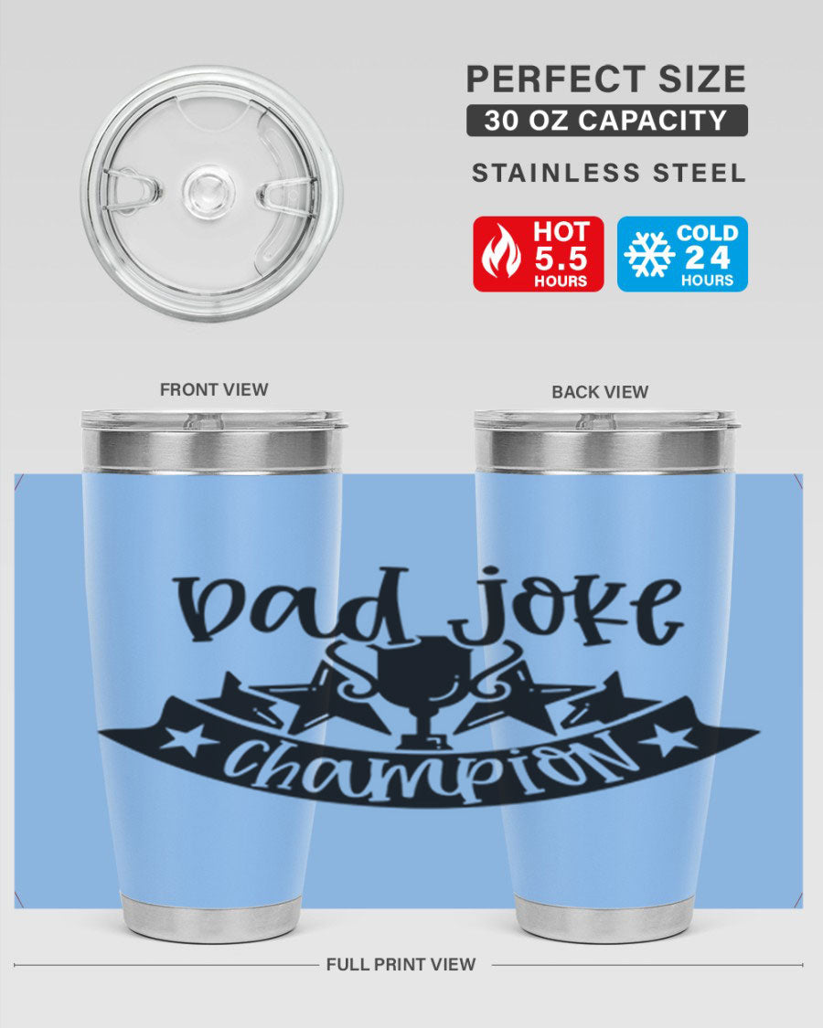 Dad Joke Champion 66# Tumbler in stainless steel with a humorous design, perfect for Father's Day gifts.