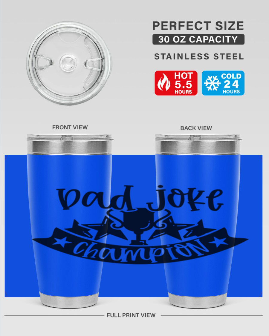 Dad Joke Champion 66# Tumbler in stainless steel with a humorous design, perfect for Father's Day gifts.