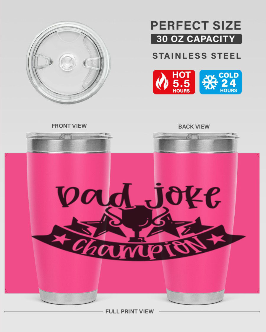 Dad Joke Champion 66# Tumbler in stainless steel with a humorous design, perfect for Father's Day gifts.