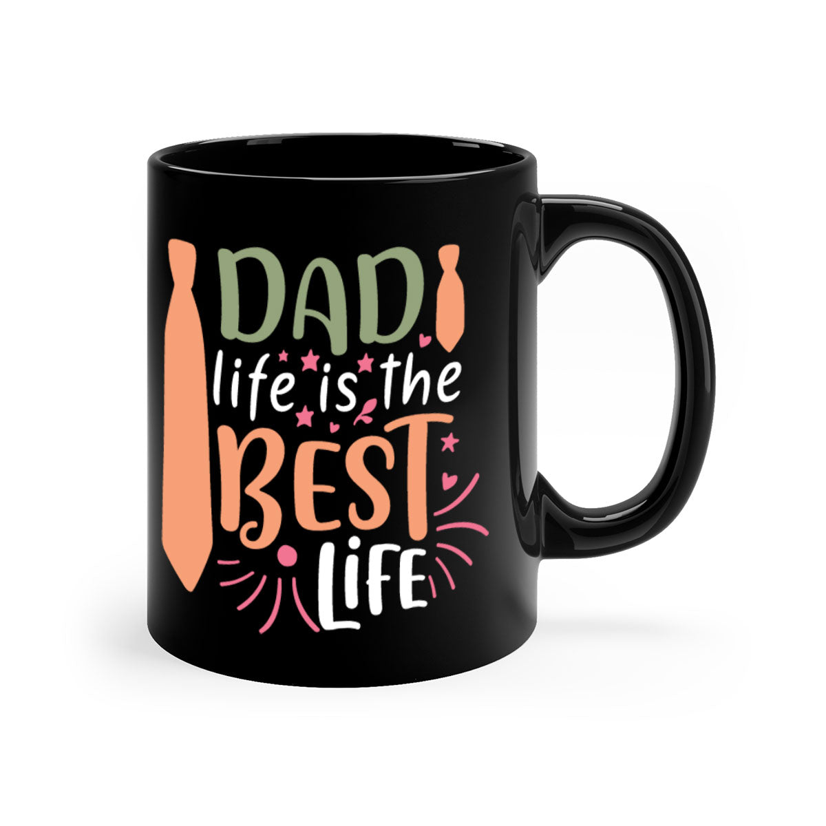A two-tone ceramic mug featuring the phrase 'Dad Life is the Best Life' with a glossy finish and colored handle, available in multiple colors.