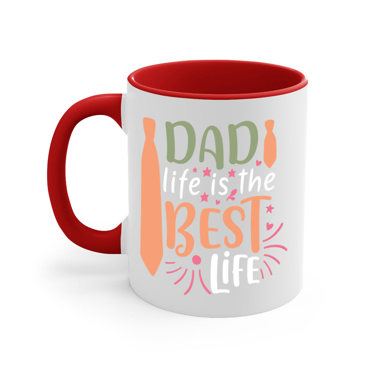 A two-tone ceramic mug featuring the phrase 'Dad Life is the Best Life' with a glossy finish and colored handle, available in multiple colors.