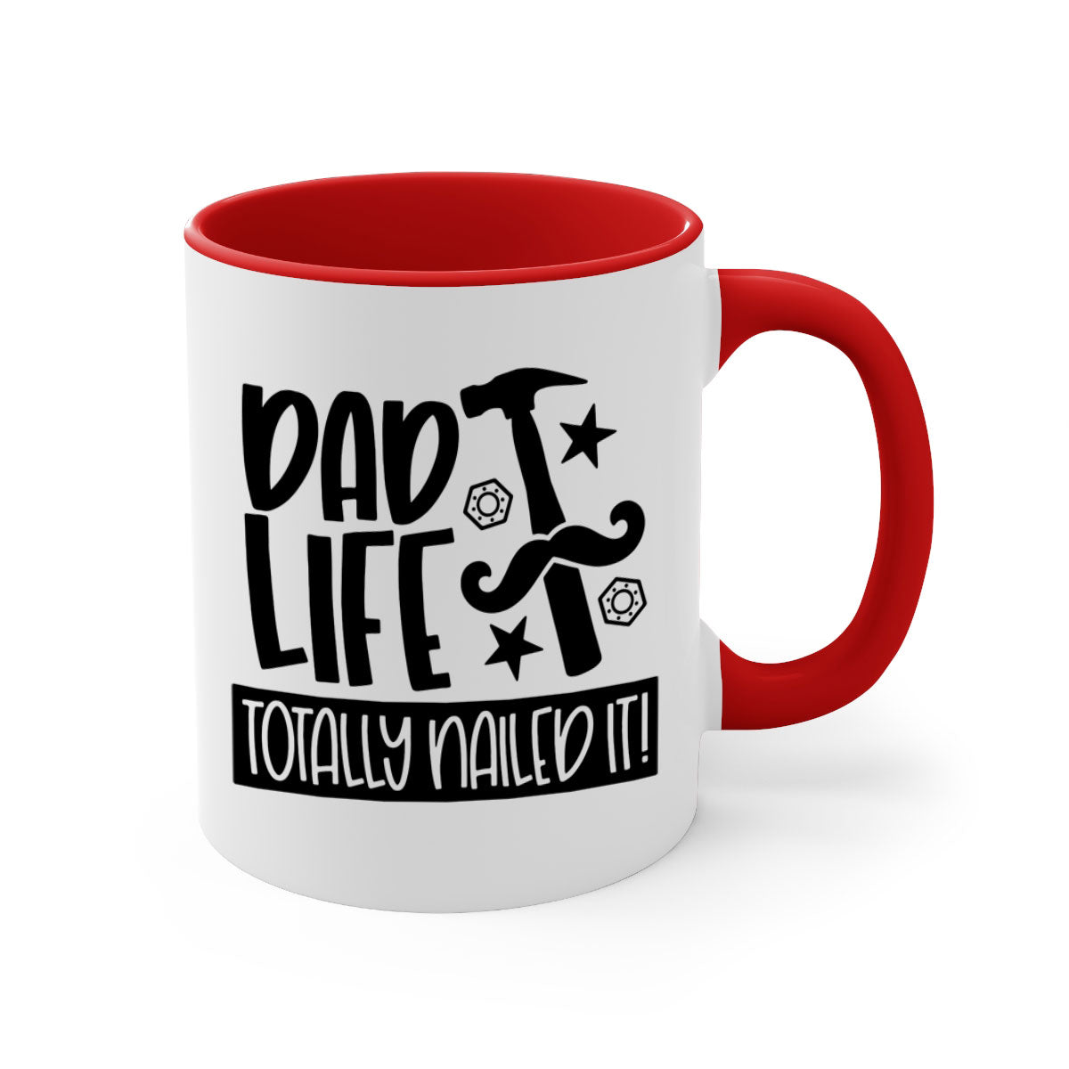A stylish two-tone ceramic mug with a glossy finish, featuring the phrase 'Dad Life Totally Nailed It' in vibrant colors, perfect for coffee or tea.