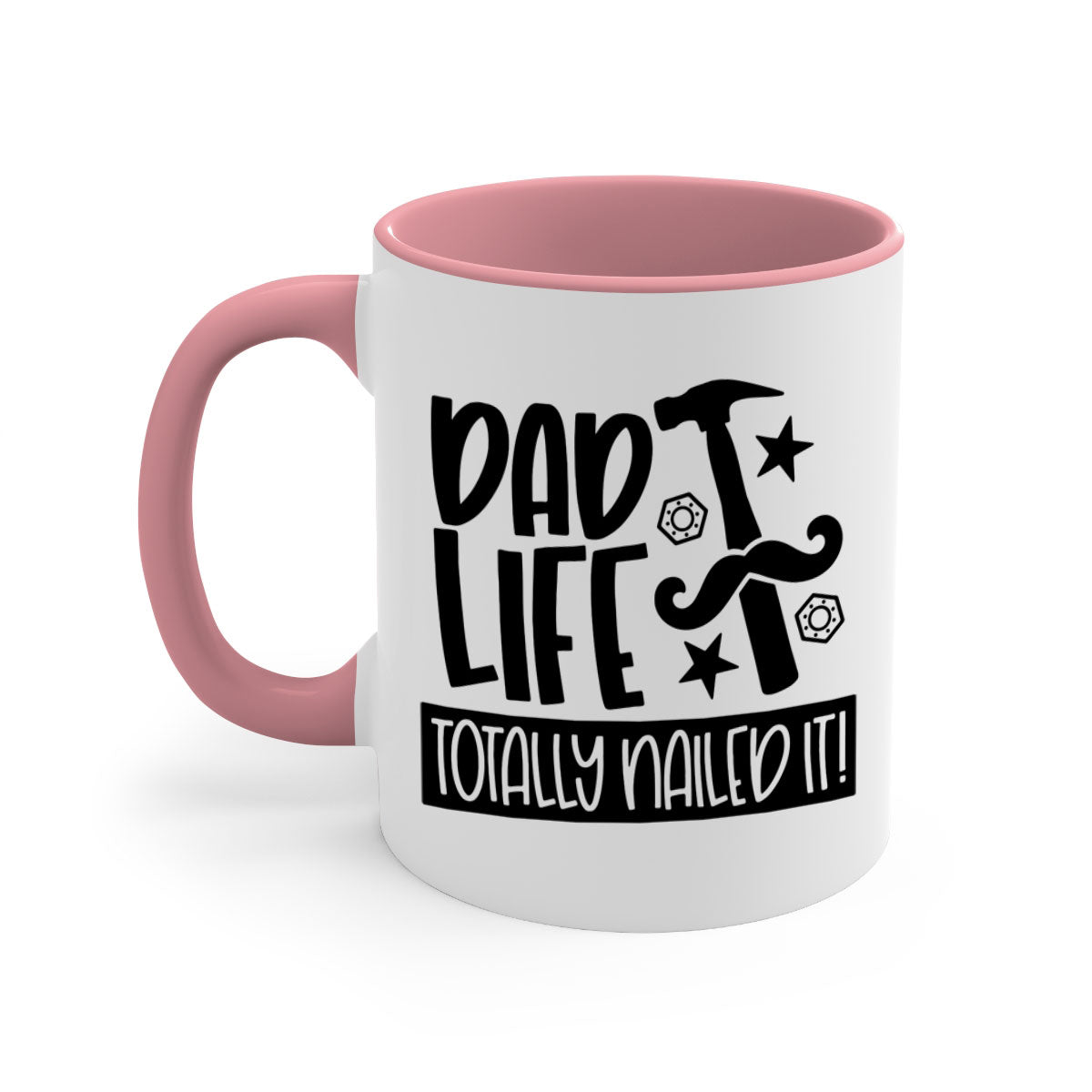 A stylish two-tone ceramic mug with a glossy finish, featuring the phrase 'Dad Life Totally Nailed It' in vibrant colors, perfect for coffee or tea.