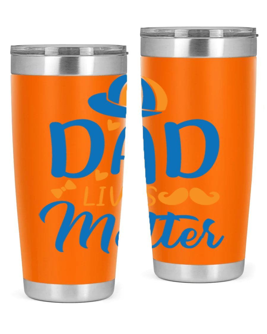 A stylish 'Dad Lives Matter' tumbler in stainless steel, featuring a press-in lid and vibrant print, perfect for hot and cold beverages.