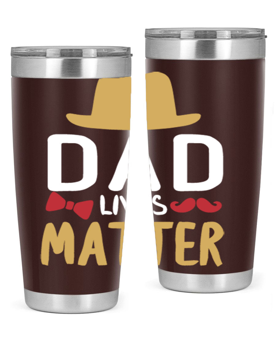 Dad Lives Matter 20oz Tumbler featuring double wall vacuum stainless steel design with copper lining, perfect for hot and cold beverages.