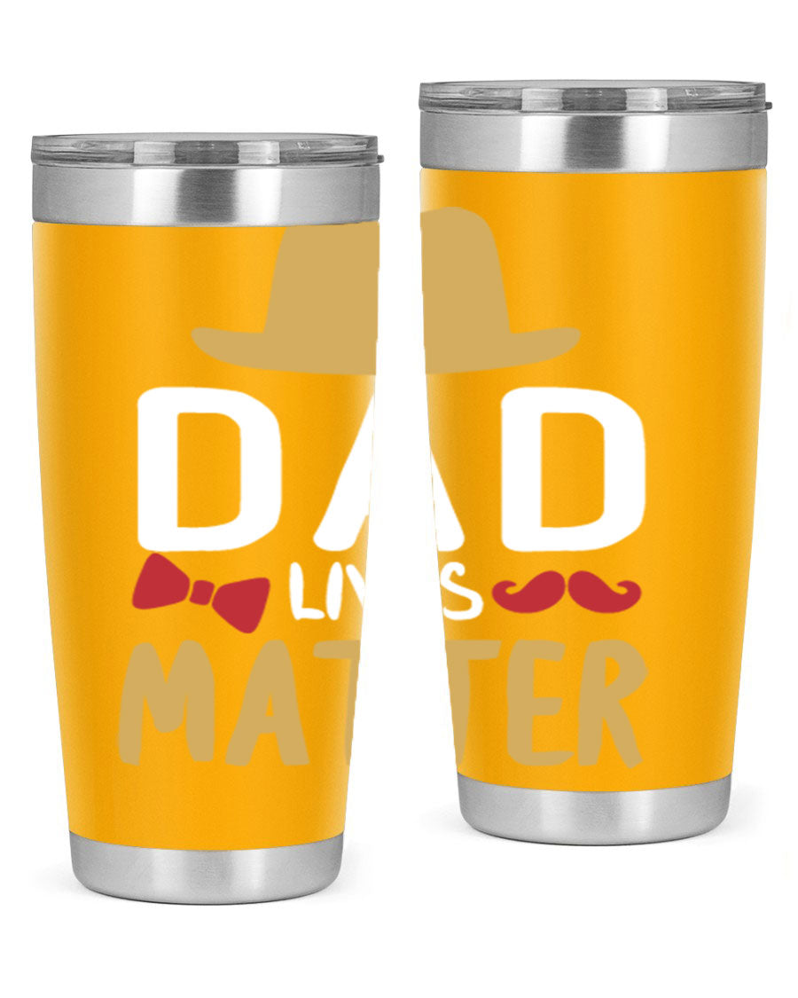 Dad Lives Matter 20oz Tumbler featuring double wall vacuum stainless steel design with copper lining, perfect for hot and cold beverages.