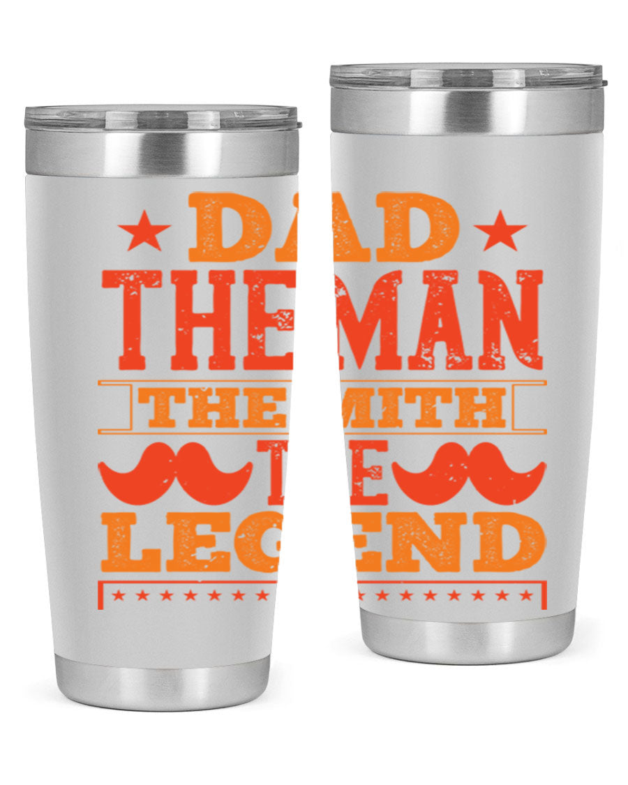 A stylish stainless steel tumbler featuring the phrase 'Dad the Man the Myth the Legend', perfect for Father's Day gifts.