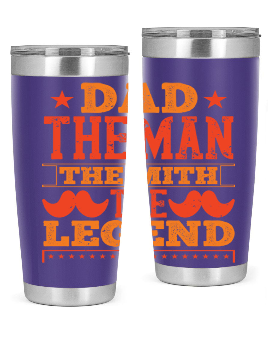 A stylish stainless steel tumbler featuring the phrase 'Dad the Man the Myth the Legend', perfect for Father's Day gifts.