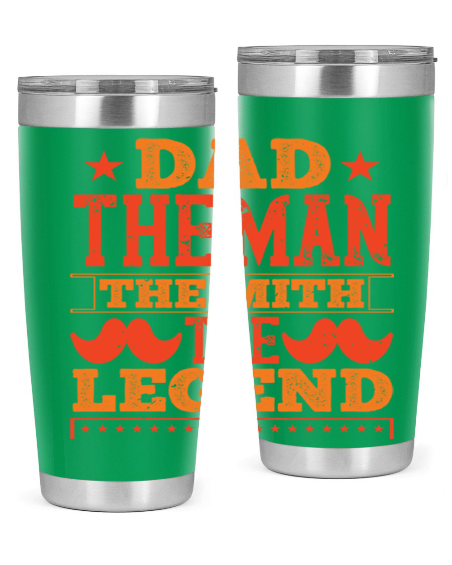 A stylish stainless steel tumbler featuring the phrase 'Dad the Man the Myth the Legend', perfect for Father's Day gifts.
