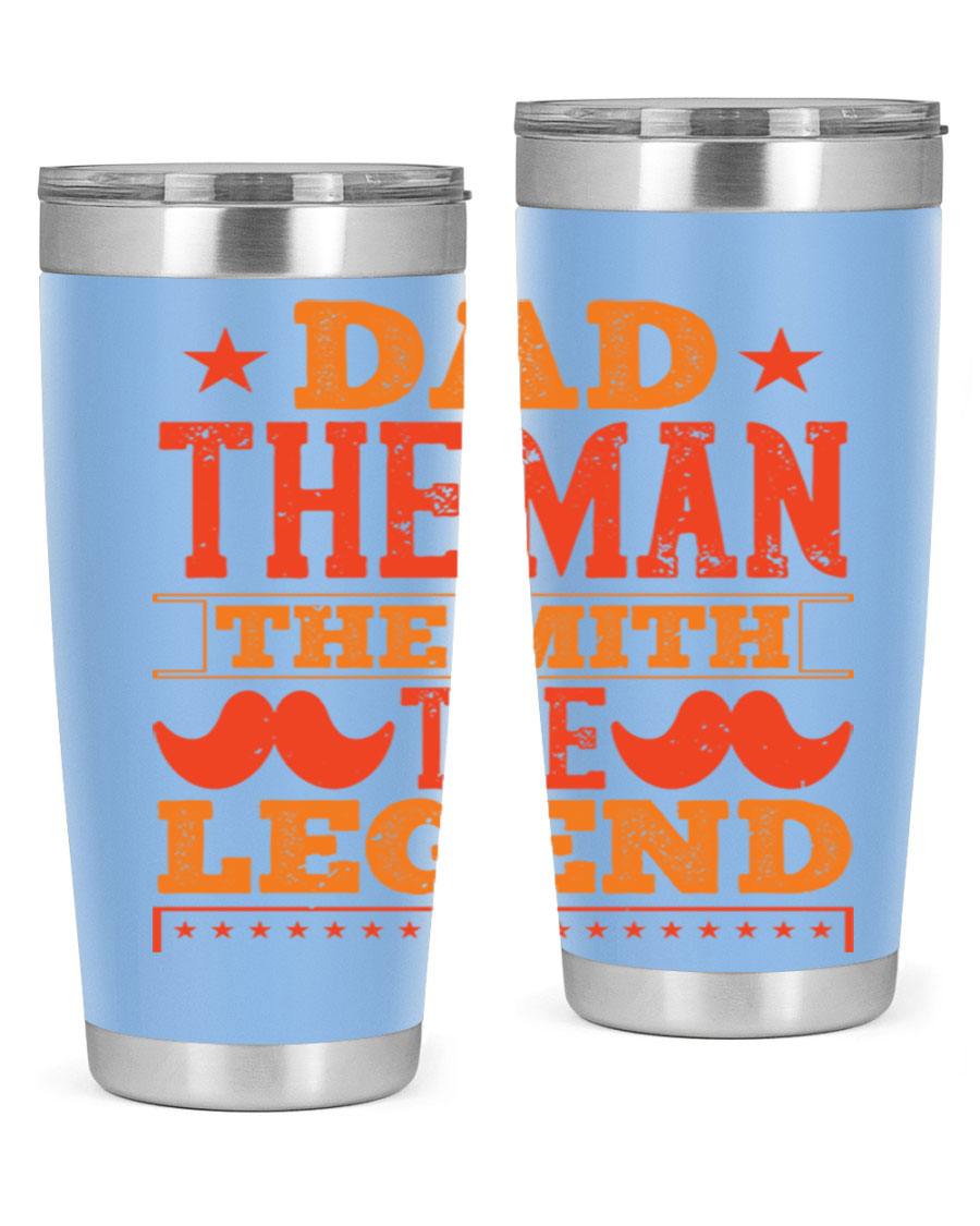 A stylish stainless steel tumbler featuring the phrase 'Dad the Man the Myth the Legend', perfect for Father's Day gifts.