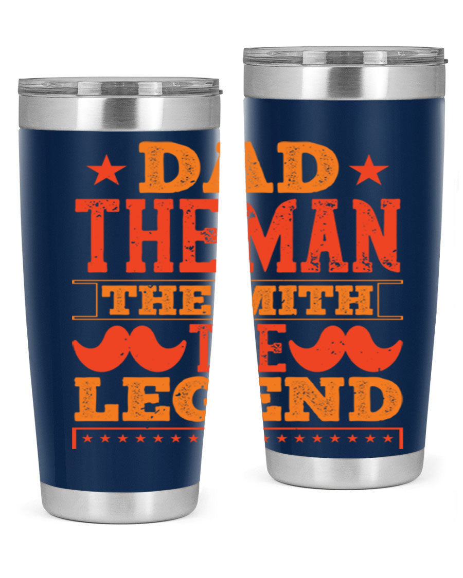 A stylish stainless steel tumbler featuring the phrase 'Dad the Man the Myth the Legend', perfect for Father's Day gifts.