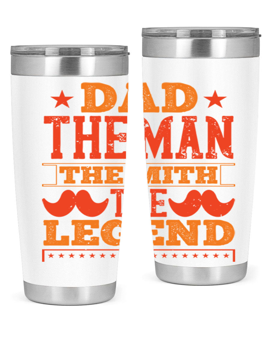 A stylish stainless steel tumbler featuring the phrase 'Dad the Man the Myth the Legend', perfect for Father's Day gifts.