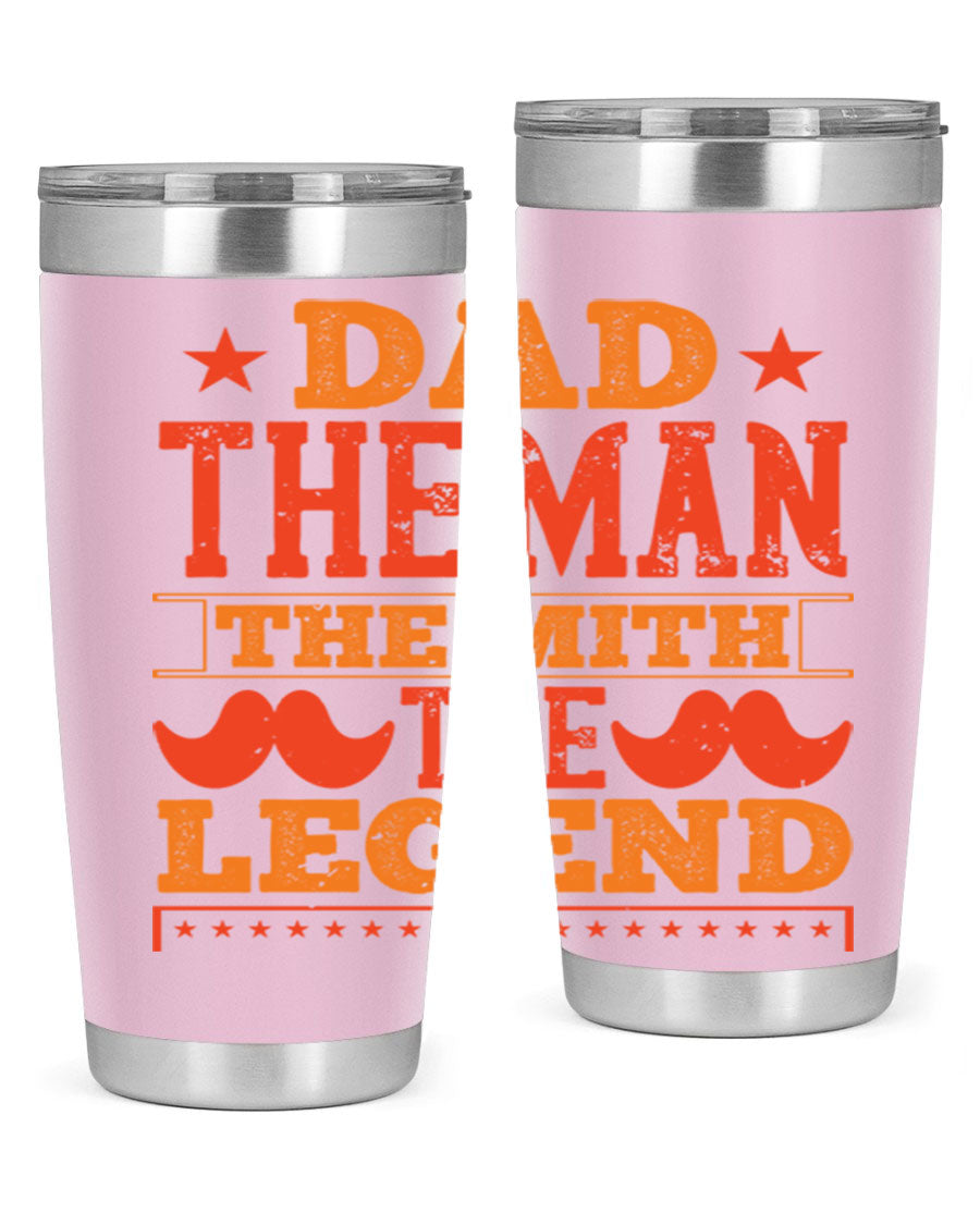 A stylish stainless steel tumbler featuring the phrase 'Dad the Man the Myth the Legend', perfect for Father's Day gifts.