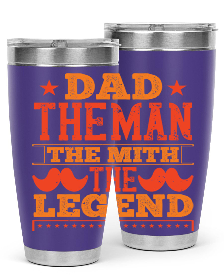 A stylish stainless steel tumbler featuring the phrase 'Dad the Man the Myth the Legend', perfect for Father's Day gifts.