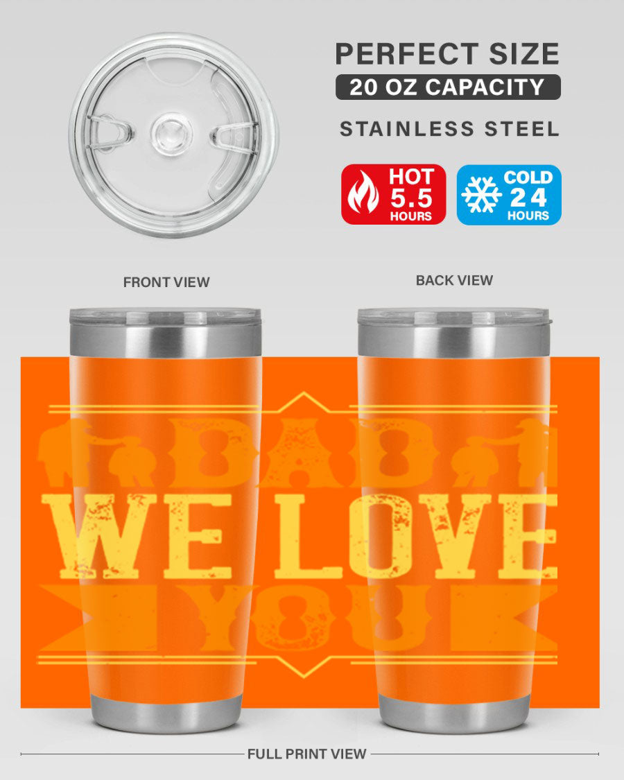 A stainless steel tumbler with 'Dad We Love You' printed design, available in 20oz and 30oz sizes, perfect for Father's Day gifts.