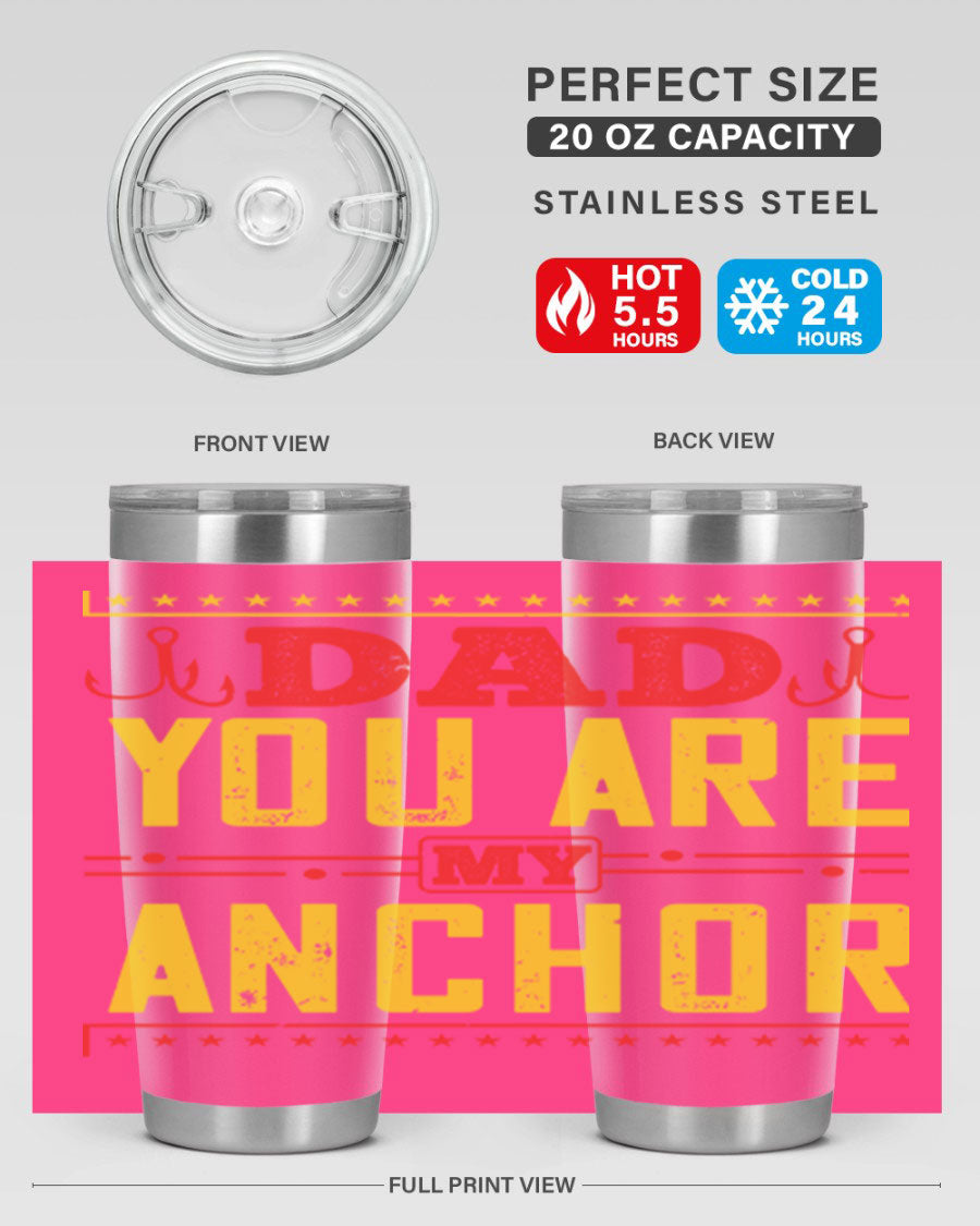 A stylish 'Dad You Are My Anchor' tumbler in 20oz and 30oz sizes, made of stainless steel with a copper lining, perfect for Father's Day gifts.