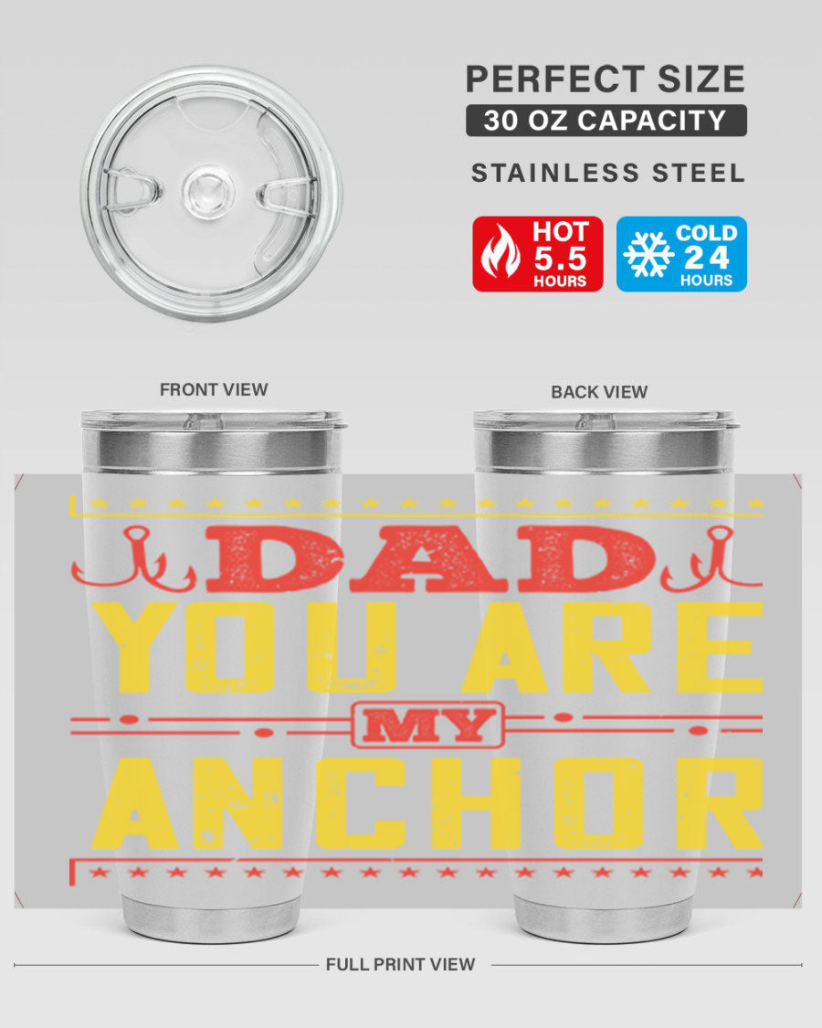 A stylish 'Dad You Are My Anchor' tumbler in 20oz and 30oz sizes, made of stainless steel with a copper lining, perfect for Father's Day gifts.
