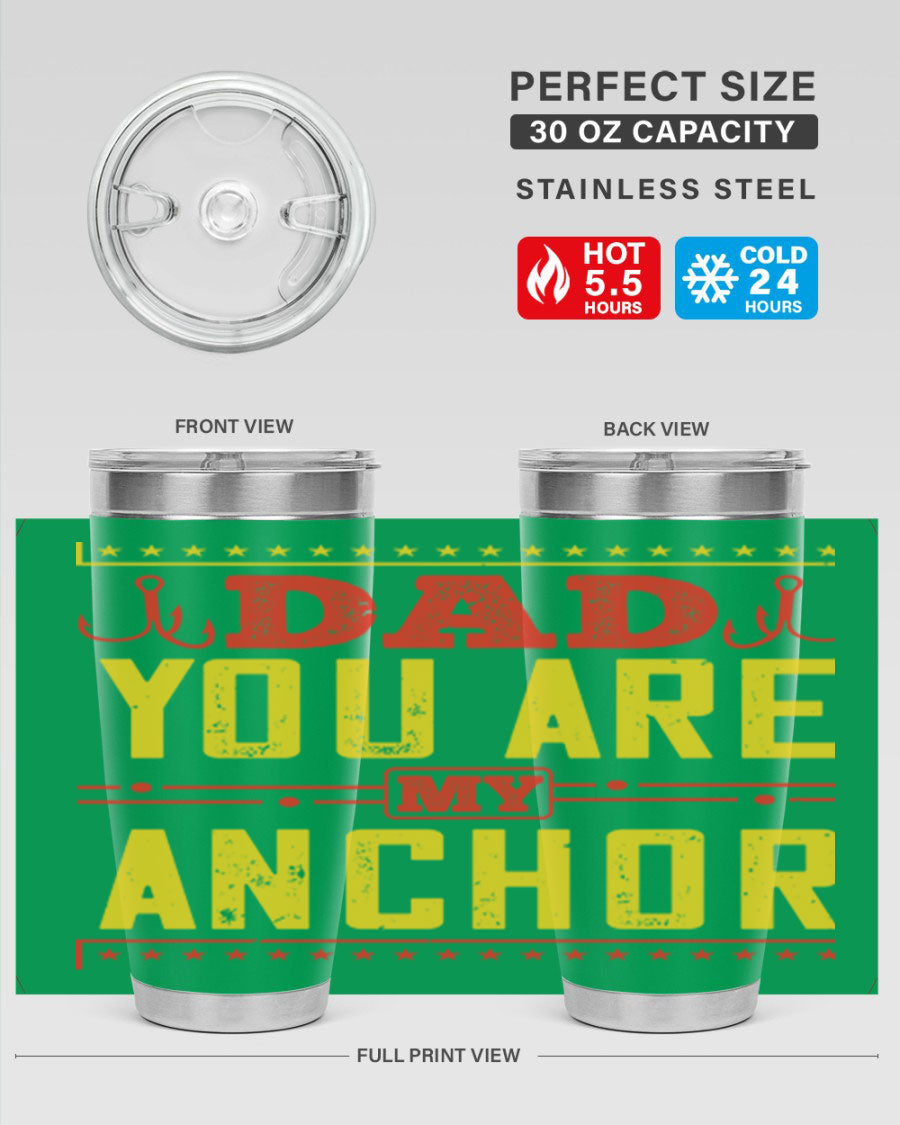 A stylish 'Dad You Are My Anchor' tumbler in 20oz and 30oz sizes, made of stainless steel with a copper lining, perfect for Father's Day gifts.