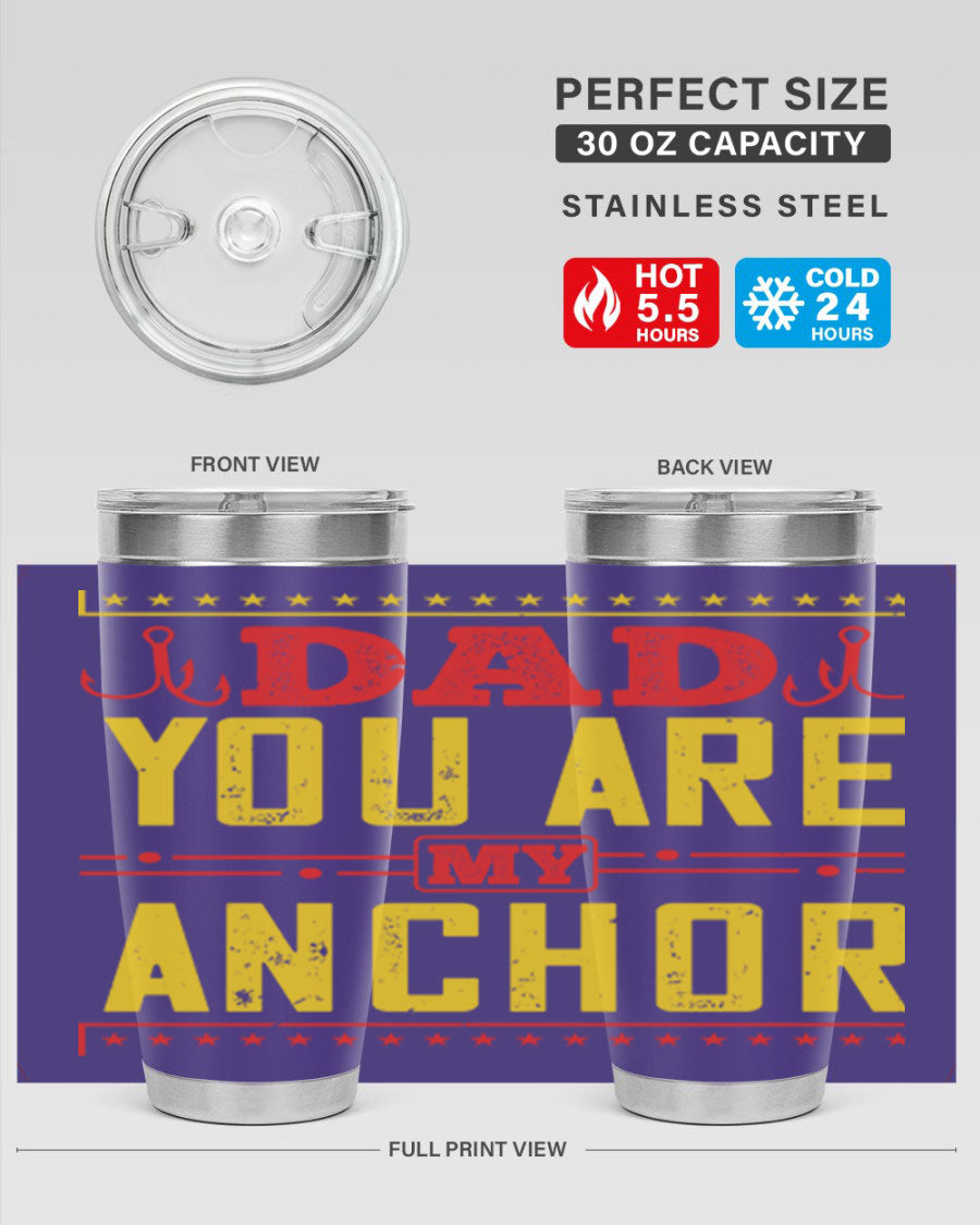 A stylish 'Dad You Are My Anchor' tumbler in 20oz and 30oz sizes, made of stainless steel with a copper lining, perfect for Father's Day gifts.
