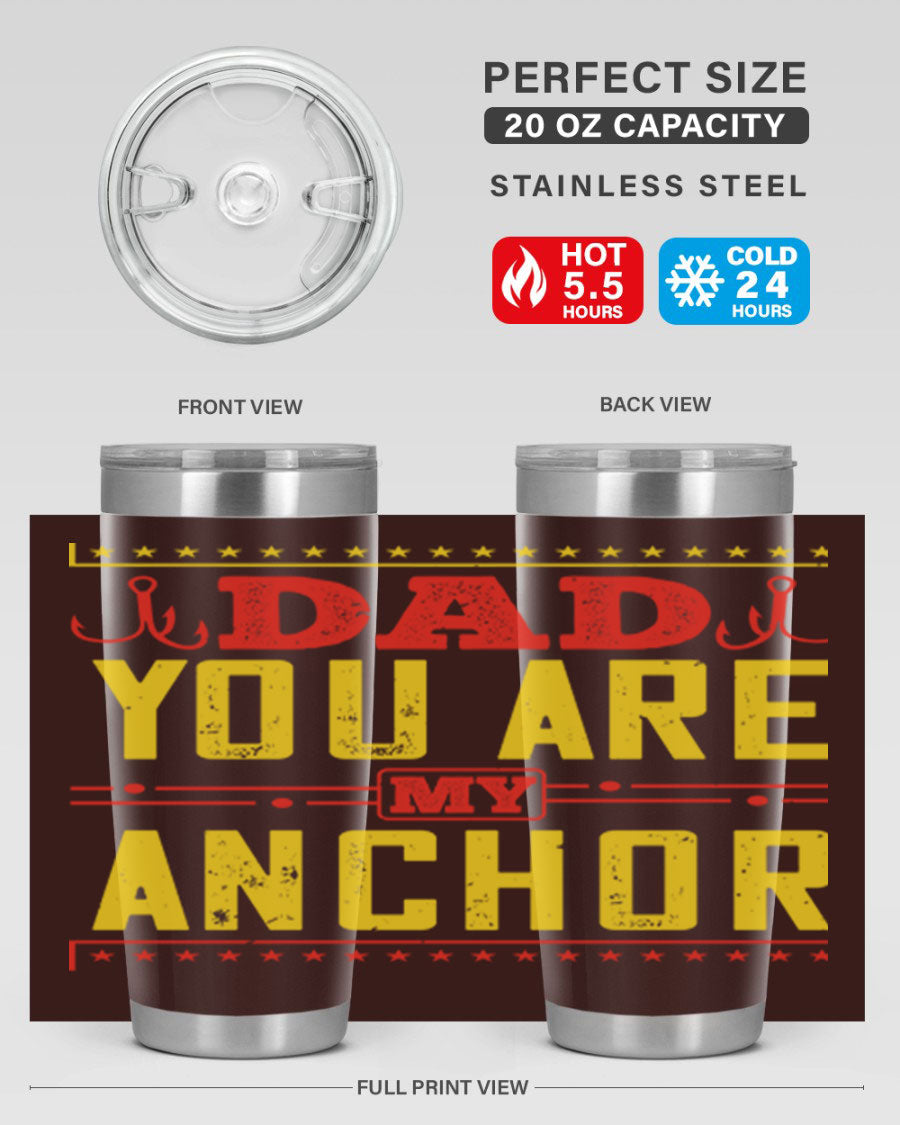 A stylish 'Dad You Are My Anchor' tumbler in 20oz and 30oz sizes, made of stainless steel with a copper lining, perfect for Father's Day gifts.