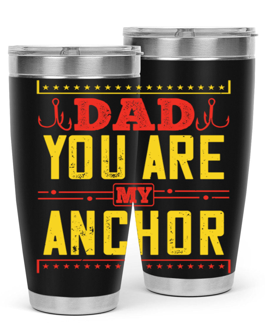 A stylish 'Dad You Are My Anchor' tumbler in 20oz and 30oz sizes, made of stainless steel with a copper lining, perfect for Father's Day gifts.