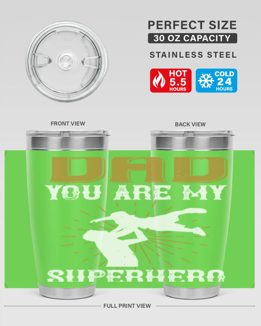 A stylish 'Dad You Are My Superhero' tumbler in stainless steel, featuring a heartfelt message, perfect for Father's Day gifts.