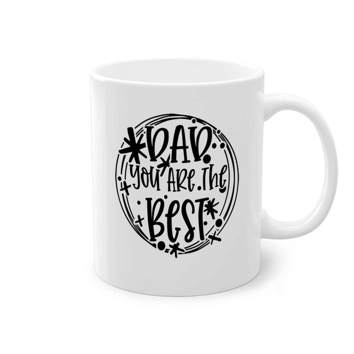 Ceramic coffee mug with 'Dad You Are The Best' design, featuring a glossy finish and colored handle, available in multiple colors.