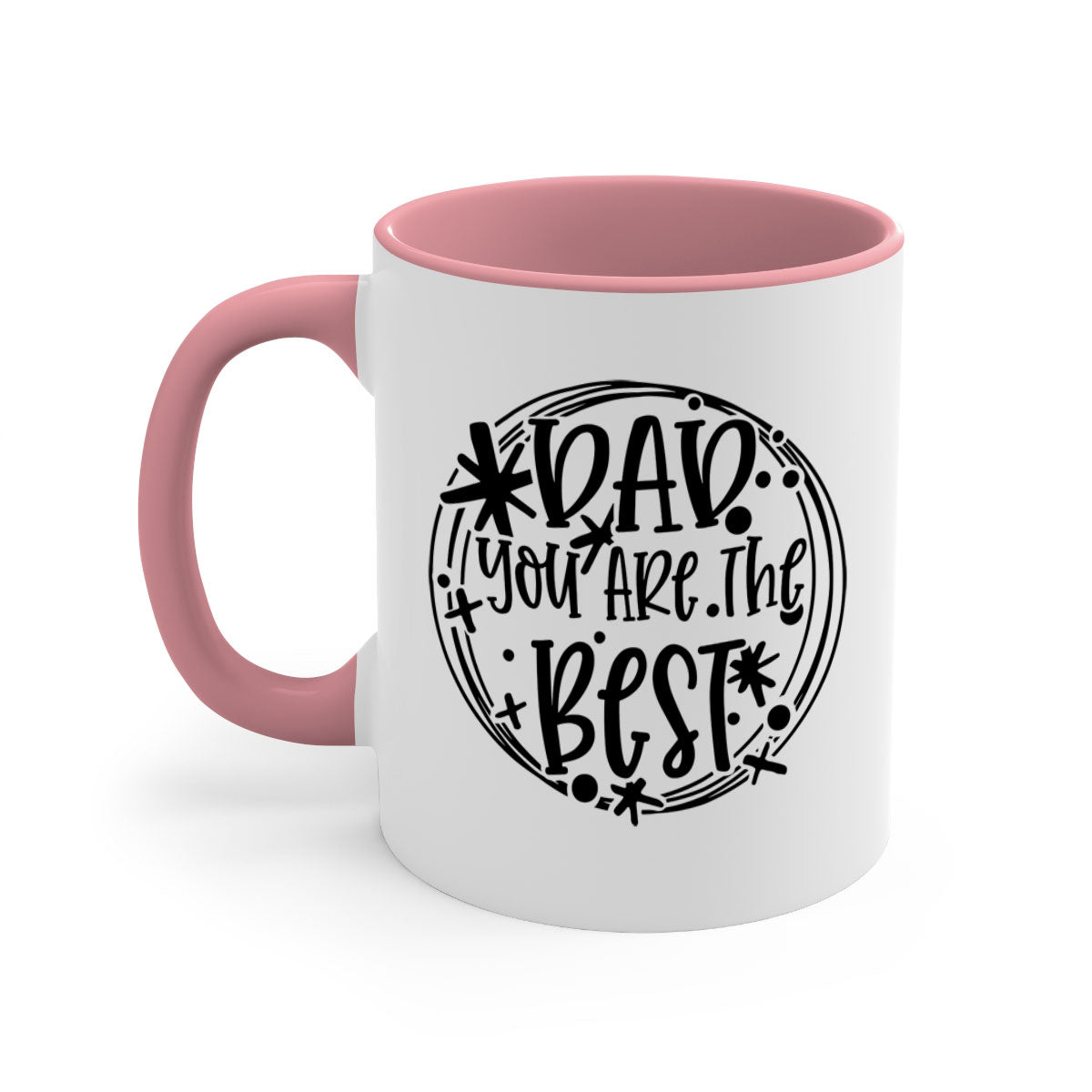 Ceramic coffee mug with 'Dad You Are The Best' design, featuring a glossy finish and colored handle, available in multiple colors.
