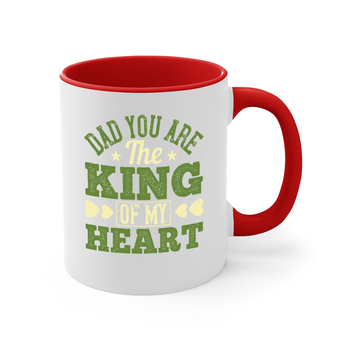 Ceramic coffee mug with a glossy finish, featuring the text 'Dad You Are the King of My Heart' and a colorful handle, available in multiple colors.