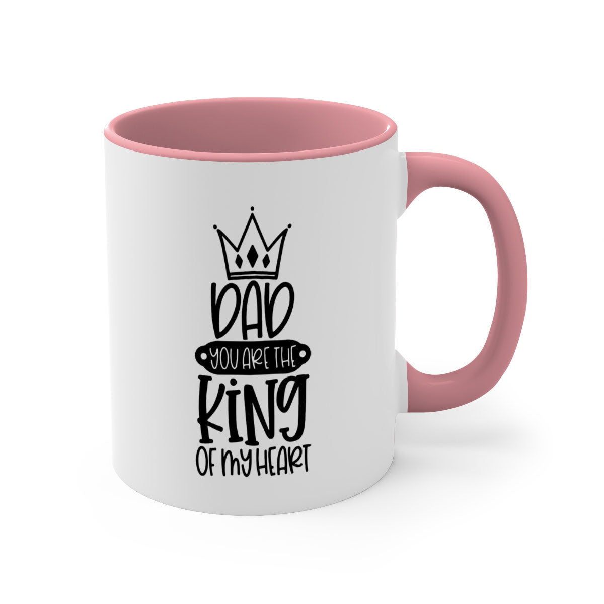 Ceramic coffee mug with 'Dad You Are the King of My Heart' design, featuring a colored handle and glossy finish.