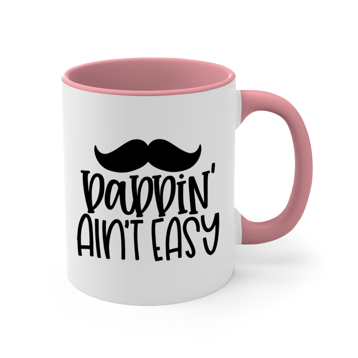 Daddin Ain't Easy 55# Mug featuring a glossy finish with a colored handle and interior, available in multiple colors.