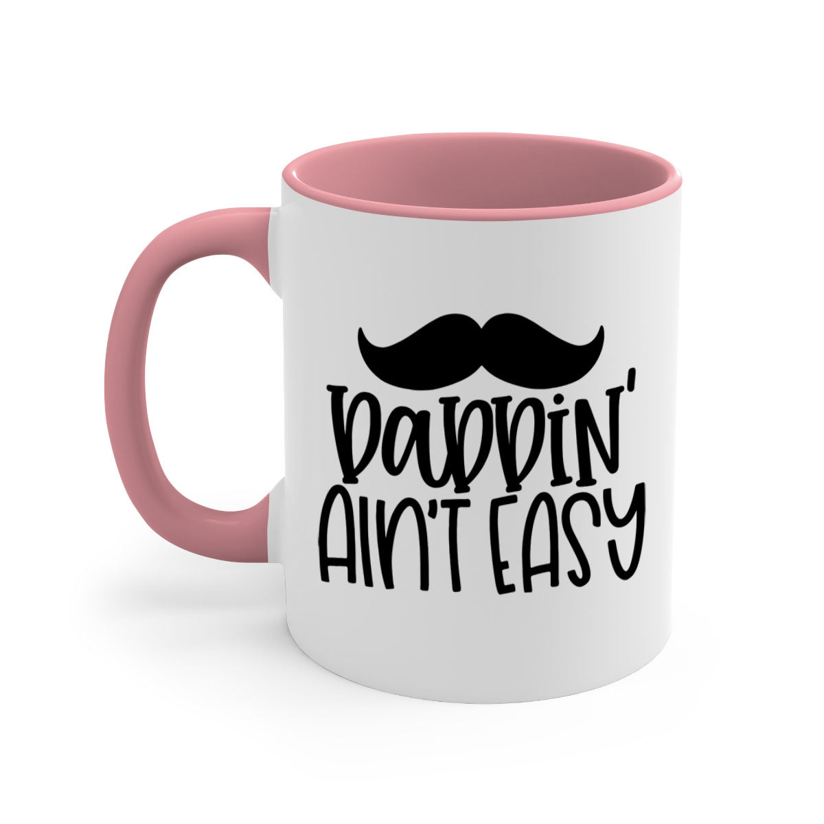 Daddin Ain't Easy 55# Mug featuring a glossy finish with a colored handle and interior, available in multiple colors.