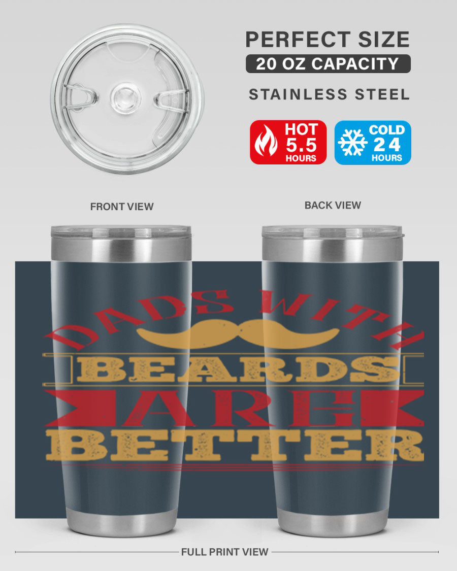 20oz and 30oz stainless steel tumblers with 'Dads with Beards Are Better' design, featuring a drink-thru lid.