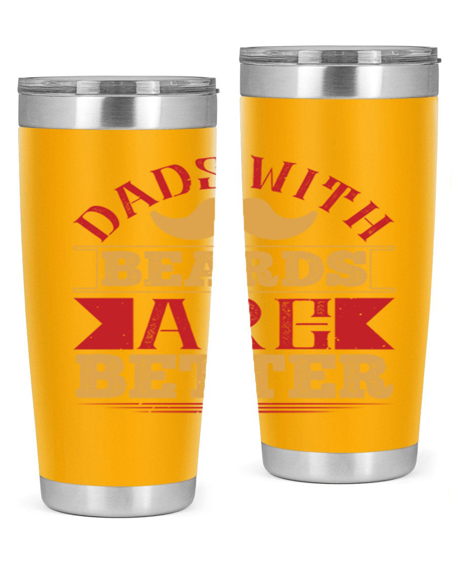 20oz and 30oz stainless steel tumblers with 'Dads with Beards Are Better' design, featuring a drink-thru lid.