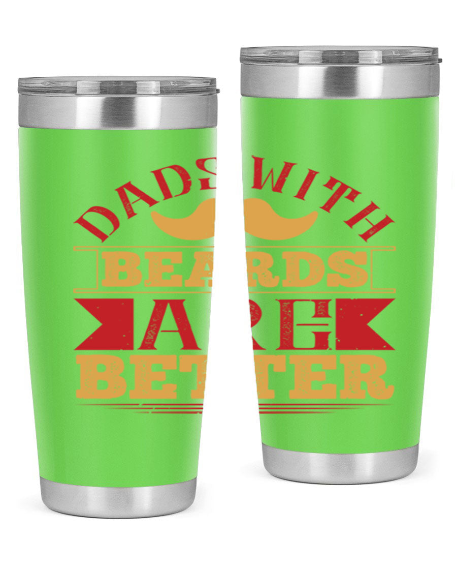 20oz and 30oz stainless steel tumblers with 'Dads with Beards Are Better' design, featuring a drink-thru lid.
