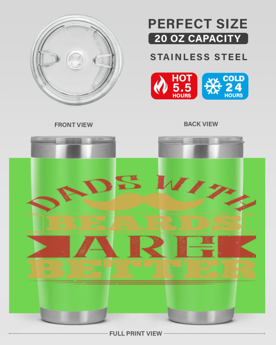 20oz and 30oz stainless steel tumblers with 'Dads with Beards Are Better' design, featuring a drink-thru lid.