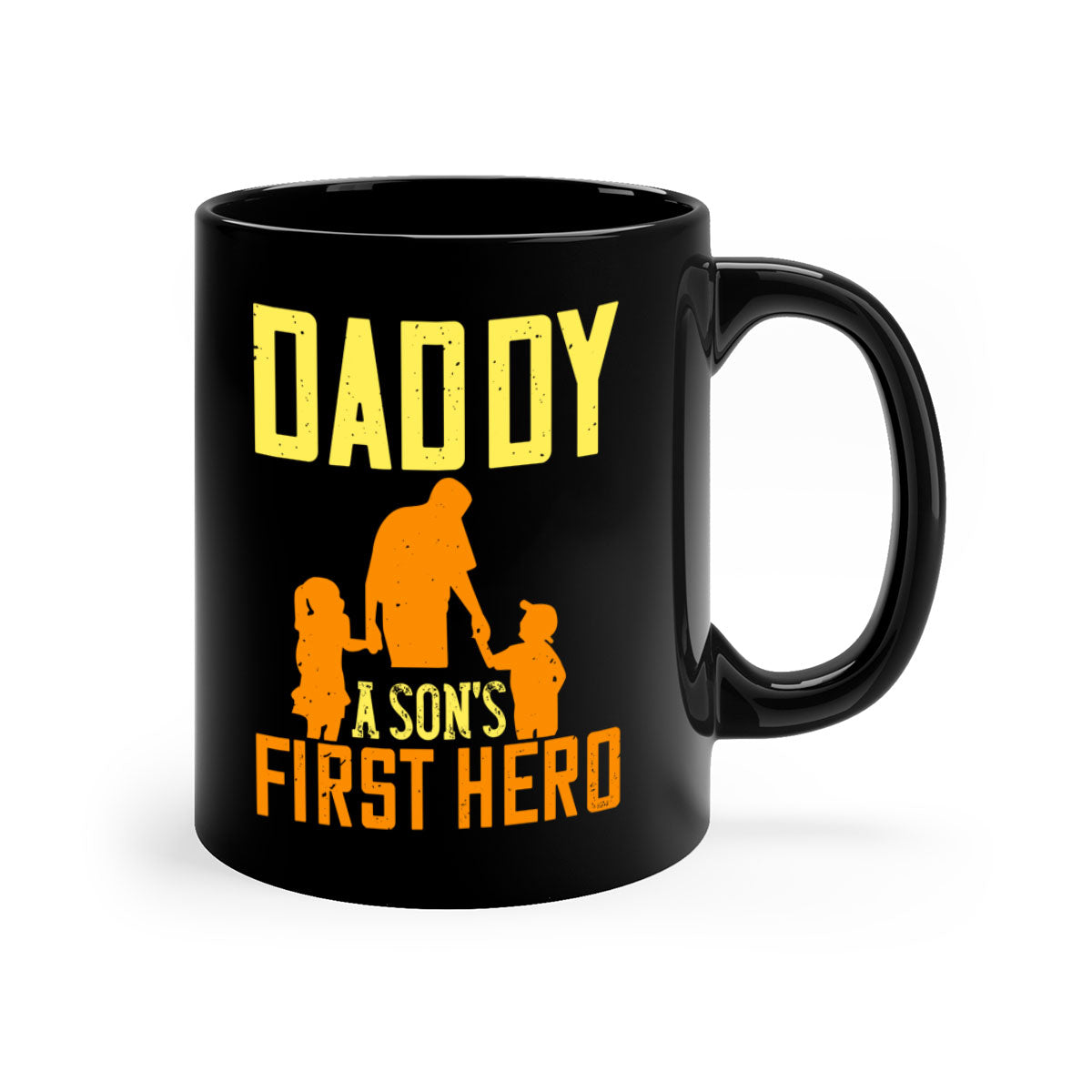 Ceramic coffee mug with 'Daddy a Son's First Hero' design, featuring a colored handle and glossy finish, available in multiple colors.